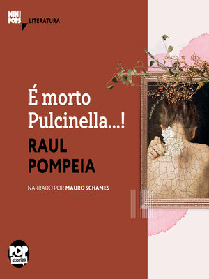 cover image of É morto Pulcinella...!